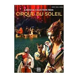  A Music Collection from Cirque du Soleil Musical 