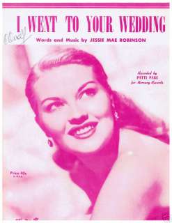 WENT TO YOUR WEDDING Sheet Music PATTI PAGE 1952  