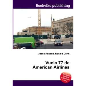  Vuelo 77 de American Airlines Ronald Cohn Jesse Russell 