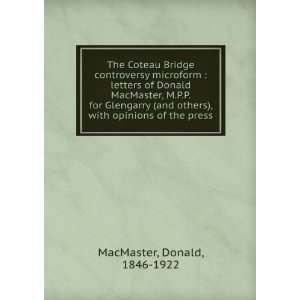  Coteau Bridge controversy microform  letters of Donald MacMaster, M 