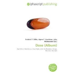  Dose (Album) (9786132875747) Books