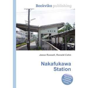  Nakafukawa Station Ronald Cohn Jesse Russell Books