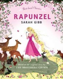  Rapunzel by Sarah Gibb, HarperCollins Childrens 