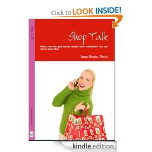 Shop Talk (Drayton Beauchamp series) Anna Hutton North, Mark Hutton 