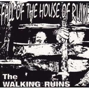  The Walking Ruins Fall of the House of Ruin /Extremely 