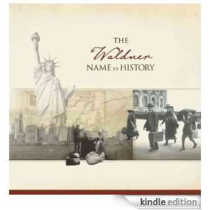 The Waldner Name in History Ancestry  Kindle Store