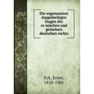   ?mischen und gemeinen deutschen rechts Ernst, 1838 1901 Eck Books