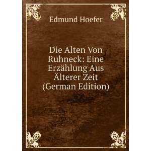   Aus Ãlterer Zeit (German Edition) Edmund Hoefer  Books