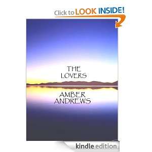 The Lovers Amber Andrews  Kindle Store