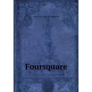  Foursquare Grace Louise 1866 1959 Richmond Books