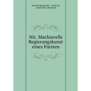   , Amelot de La Houssaie NiccolÃ² Machiavelli   Books