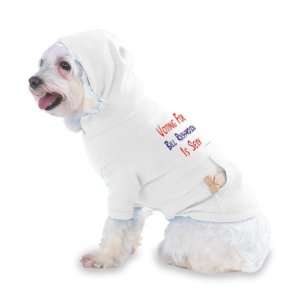 VOTING FOR BILL RICHARDSON IS SEXY Hooded T Shirt for Dog or Cat LARGE 