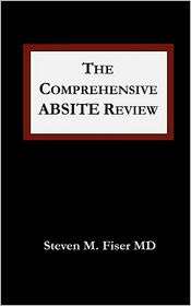 The Comprehensive Absite Review, (142763923X), Steven M Fiser 