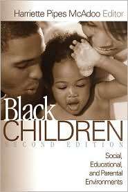 Black Children, (076192003X), Harriette Pipes Mcadoo, Textbooks 