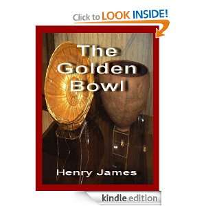 The Golden Bowl (Annotated) Henry James  Kindle Store