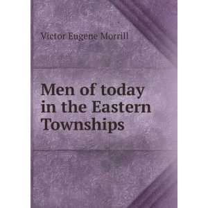  in the Eastern Townships Victor Eugene Morrill  Books