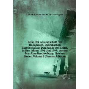   Volume 2 (German Edition) Andreas Everard Braam Van Houckgeest Books
