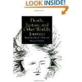 Death Ecstasy Other Worldly  (SUNY Series in Religious Studies 