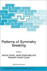 Patterns of Symmetry Breaking, (1402017448), Henryk Arodz, Textbooks 