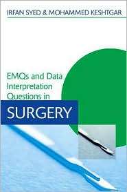 EMQS and Data Interpretation Questions in Surgery, (0340941537), Irfan 