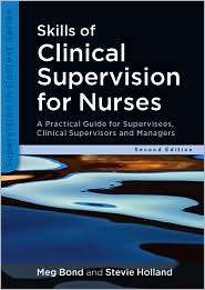 Skills of Clinical Supervision for Nurses A Practical Guide for 