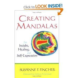  Creating Mandalas [Paperback] Susanne F. Fincher Books