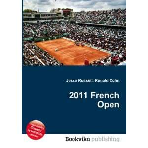  2011 French Open Ronald Cohn Jesse Russell Books