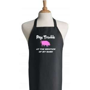  Pigs Tremble At The Mention Of My Name Black BBQ Aprons 