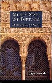   of al Andalus, (0582495156), Hugh Kennedy, Textbooks   