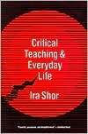   and Everyday Life, (0226753581), Ira Shor, Textbooks   