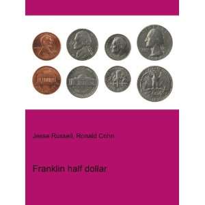  Franklin half dollar Ronald Cohn Jesse Russell Books
