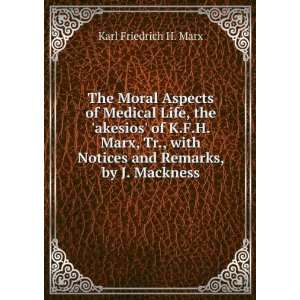   Notices and Remarks, by J. Mackness Karl Friedrich H. Marx Books