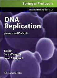 DNA Replication Methods and Protocols, Vol. 521, (1603278141), Sonya 