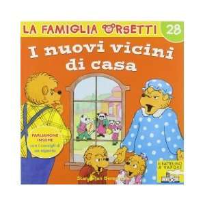  I nuovi vicini di casa Stan Berenstain, Jan Berenstain 