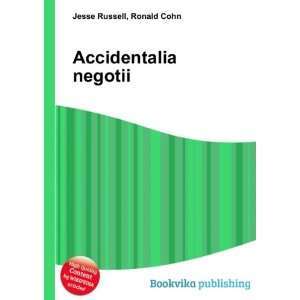  Accidentalia negotii Ronald Cohn Jesse Russell Books