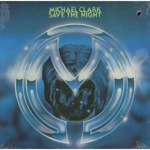  Save The Night Michael Clark Music