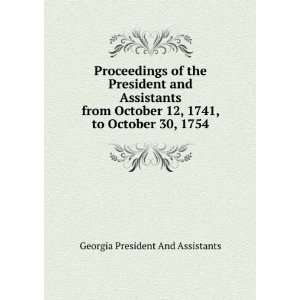  Proceedings of the President and Assistants from October 
