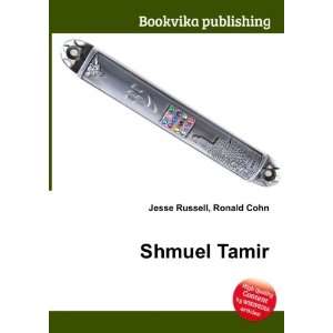  Shmuel Tamir Ronald Cohn Jesse Russell Books