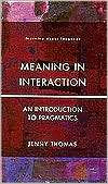   to Pragmatics, (0582291518), Jenny Thomas, Textbooks   