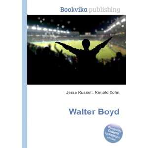  Walter Boyd Ronald Cohn Jesse Russell Books