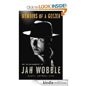  Memoirs of a Geezer eBook Jah Wobble Kindle Store