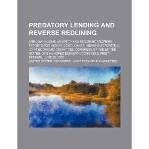 Predatory lending and reverse redlining are low income