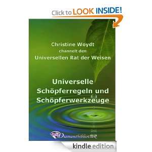Universelle Schöpferregeln und  werkzeuge (German Edition) Christine 