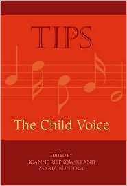 TIPS The Child Voice, (1565451058), Joanne Rutkowski, Textbooks 