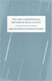 Turn To Biographical Methods In Social Science, The, (0415228387 