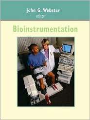 Bioinstrumentation, (0471263273), John G. Webster, Textbooks   Barnes 