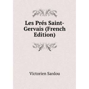  Les PrÃ©s Saint Gervais ComÃ©die En Deux Actes 