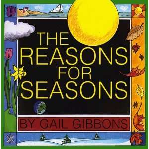  The Reasons for Seasons [Paperback] Gail Gibbons Books