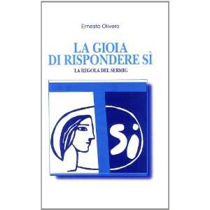  La gioia di rispondere sì. La regola del Sermig 