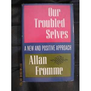  Our Troubled Selves Allan Frommer Books